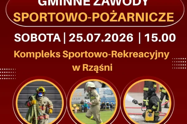 Gminne Zawody Sportowo-Pożarnicze w Rząśni już jutro!