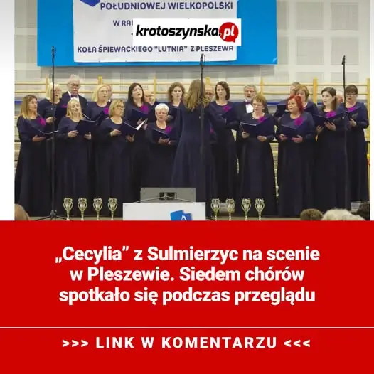 Chór „Cecylia” z Sulmierzyc na 38. Przeglądzie Chórów Południowej Wielkopolski w Pleszewie
